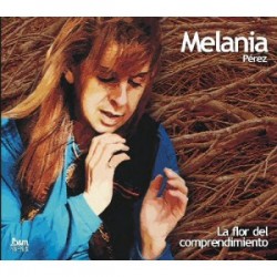 Melania Pérez - La flor del...