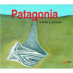 Patagonia: Canto y poesía